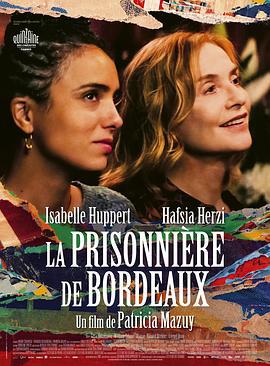 波尔多囚犯 La prisonnière de Bordeaux (2024)海报