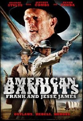 美国土匪：弗兰克与杰西詹姆斯 American Bandits: Frank and Jesse James (2010)海报