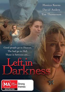 暗夜逃亡 Left in Darkness (2006)海报