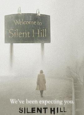 寂静岭 Silent Hill (2006)海报