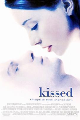 特别的吻给特别的你 Kissed (1996)海报