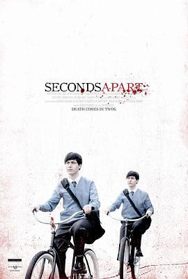 分秒间离 Seconds Apart (2011)海报