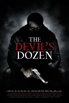魔鬼正义 The Devil's Dozen (2012)海报