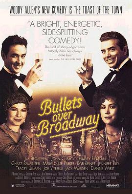 子弹横飞百老汇 Bullets Over Broadway (1994)海报