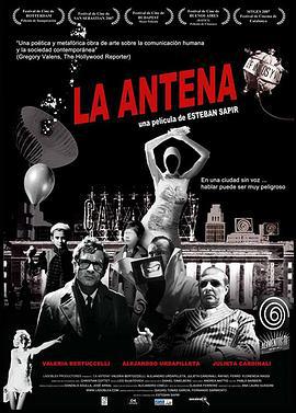 天线 La Antena (2007)海报