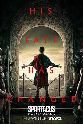 斯巴达克斯：亚述家族 Spartacus: House Of Ashur (2025)海报