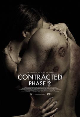 神秘感染：第二阶段 Contracted: Phase II (2015)海报