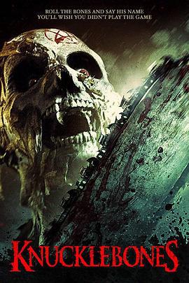 骨魔 Knucklebones (2016)海报