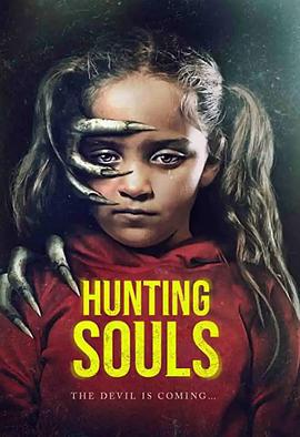 狩猎灵魂 Hunting Souls (2022)海报