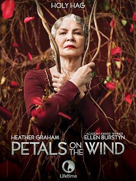 风中的花瓣 Petals on the Wind (2014)海报