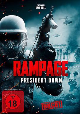 狂暴3：击倒总统 Rampage: President Down (2016)海报