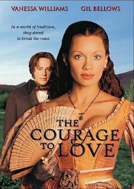 勇敢去爱 The Courage to Love (2000)海报
