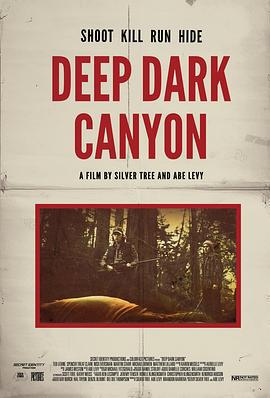 深黑峡谷 Deep Dark Canyon (2012)海报