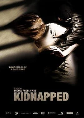 绑架 Secuestrados (2010)海报