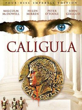 罗马帝国荒淫史 Caligula (1996)海报