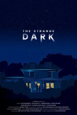 奇异黑暗 The Strange Dark (2024)海报