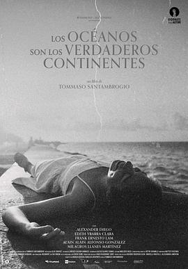 海洋才是真正的大陆 Los oceanos son los verdaderos continentes (2023)海报