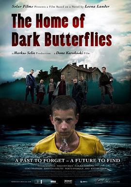 黑蝴蝶之家 Tummien perhosten koti (2008)海报
