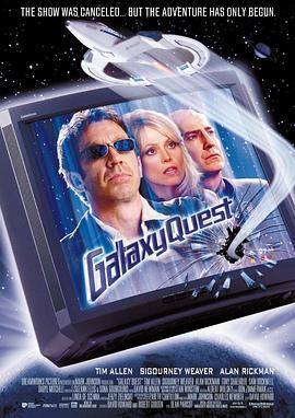 惊爆银河系 Galaxy Quest (1999)海报