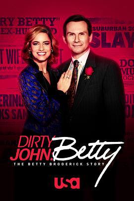 肮脏的约翰：贝蒂·布罗德里克故事 第二季 Dirty John: The Betty Broderick Story Season 2 (2020)海报
