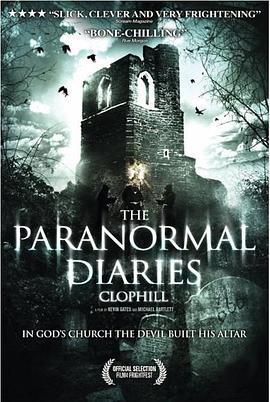 超自然事件簿 The Paranormal Diaries: Clophill (2013)海报