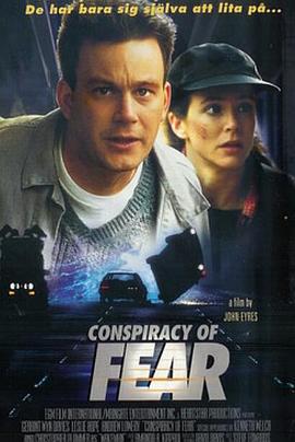 恐怖阴谋 The Conspiracy of Fear (1996)海报