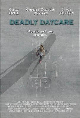 致命托儿所 Deadly Daycare (2014)海报