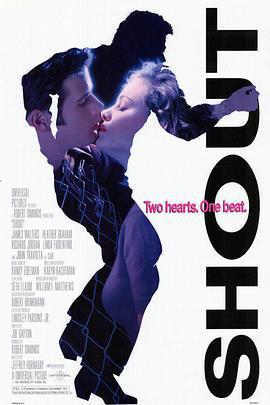 呐喊赤子心 Shout (1991)海报