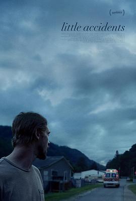 小型事故 Little Accidents (2014)海报