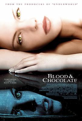 血腥巧克力 Blood and Chocolate (2007)海报