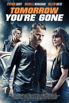 足迹追踪 Tomorrow You're Gone (2011)海报