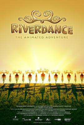 大河之舞：动画大冒险 Riverdance the Animated Adventure (2021)海报