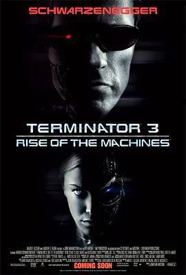 终结者3 Terminator 3: Rise of the Machines (2003)海报