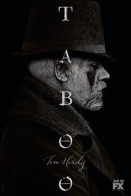 禁忌 第一季 Taboo Season 1 (2017)海报