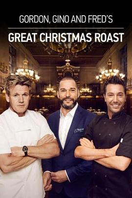 戈登，吉诺和弗莱德的圣诞节 Gordon, Gino & Fred's Great Christmas Roast (2017)海报