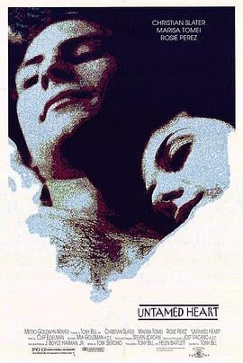 心荡神驰 Untamed Heart (1993)海报