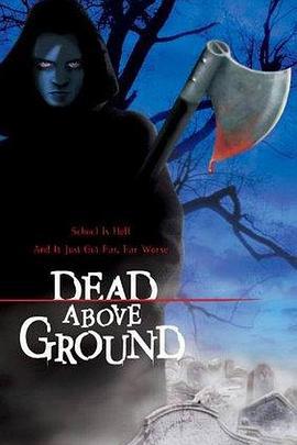 死亡之地 Dead Above Ground (2002)海报