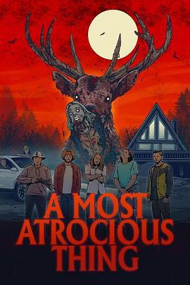 极度残暴 A Most Atrocious Thing (2024)海报