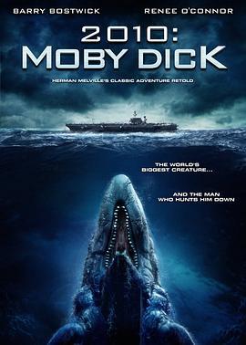 白鲸记 2010: Moby Dick (2010)海报