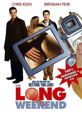 假日漫漫 The Long Weekend (2006)海报