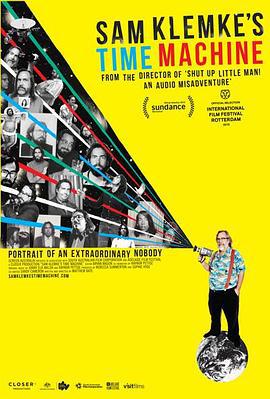 山姆·克莱默克的时间机器 Sam Klemke's Time Machine (2015)海报