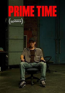 黄金时段 Prime Time (2021)海报