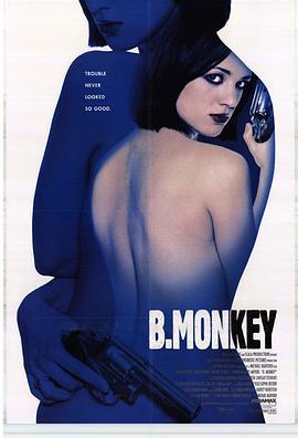 心太狂 B. Monkey (1998)海报