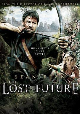 失落的未来 The Lost Future (2010)海报