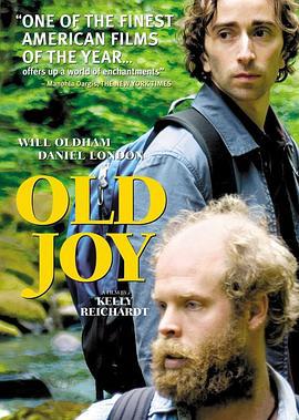 昨日欢愉 Old Joy (2006)海报