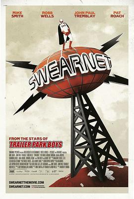 公园男孩：脏话网 Swearnet: The Movie (2014)海报