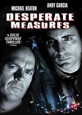亡命之计 Desperate Measures (1998)海报