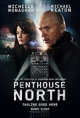 顶层楼房 Penthouse North (2013)海报