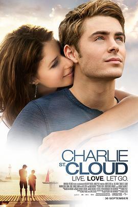 查理的生与死 Charlie St. Cloud (2010)海报