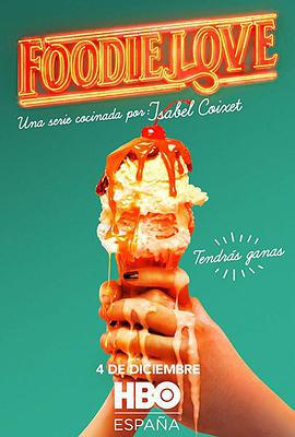 美食之恋 第一季 Foodie Love Season 1 (2019)海报